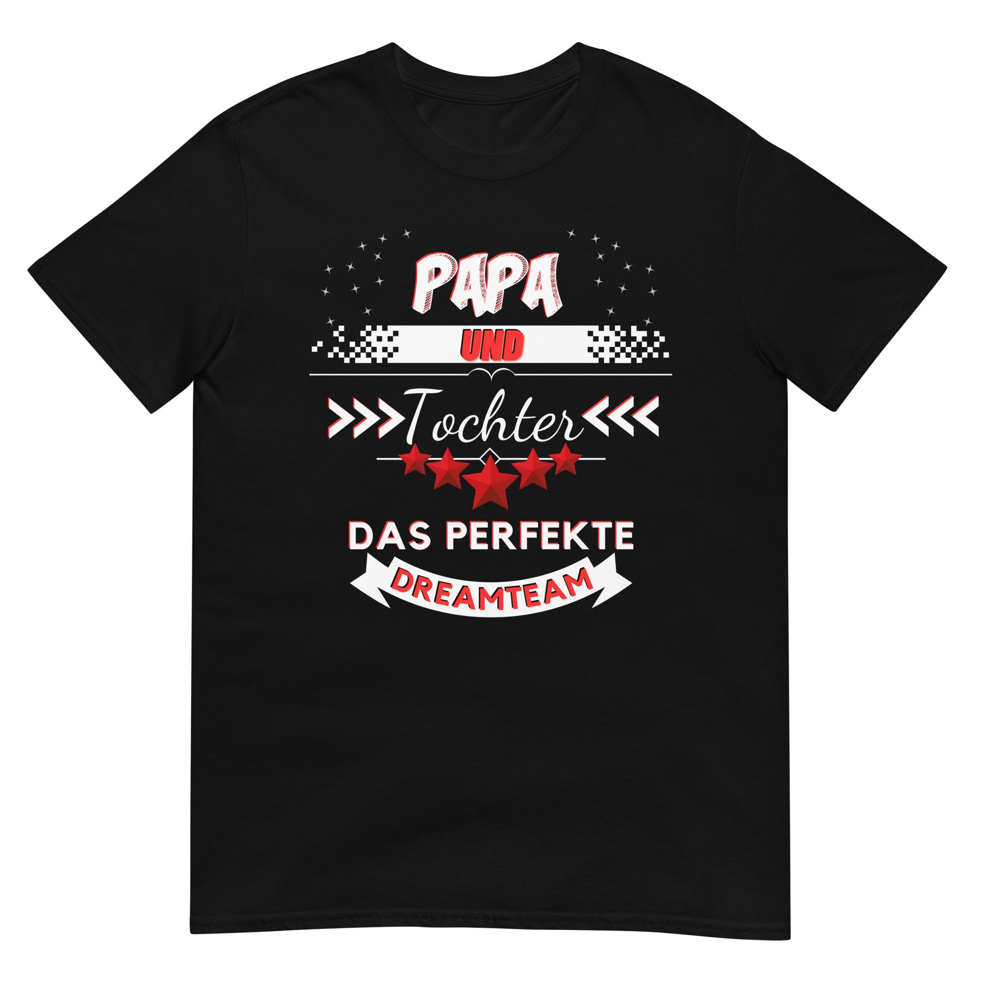 Papa und Tochter - Ein perfektes Dreamteam Unisex-T-Shirt - souverista