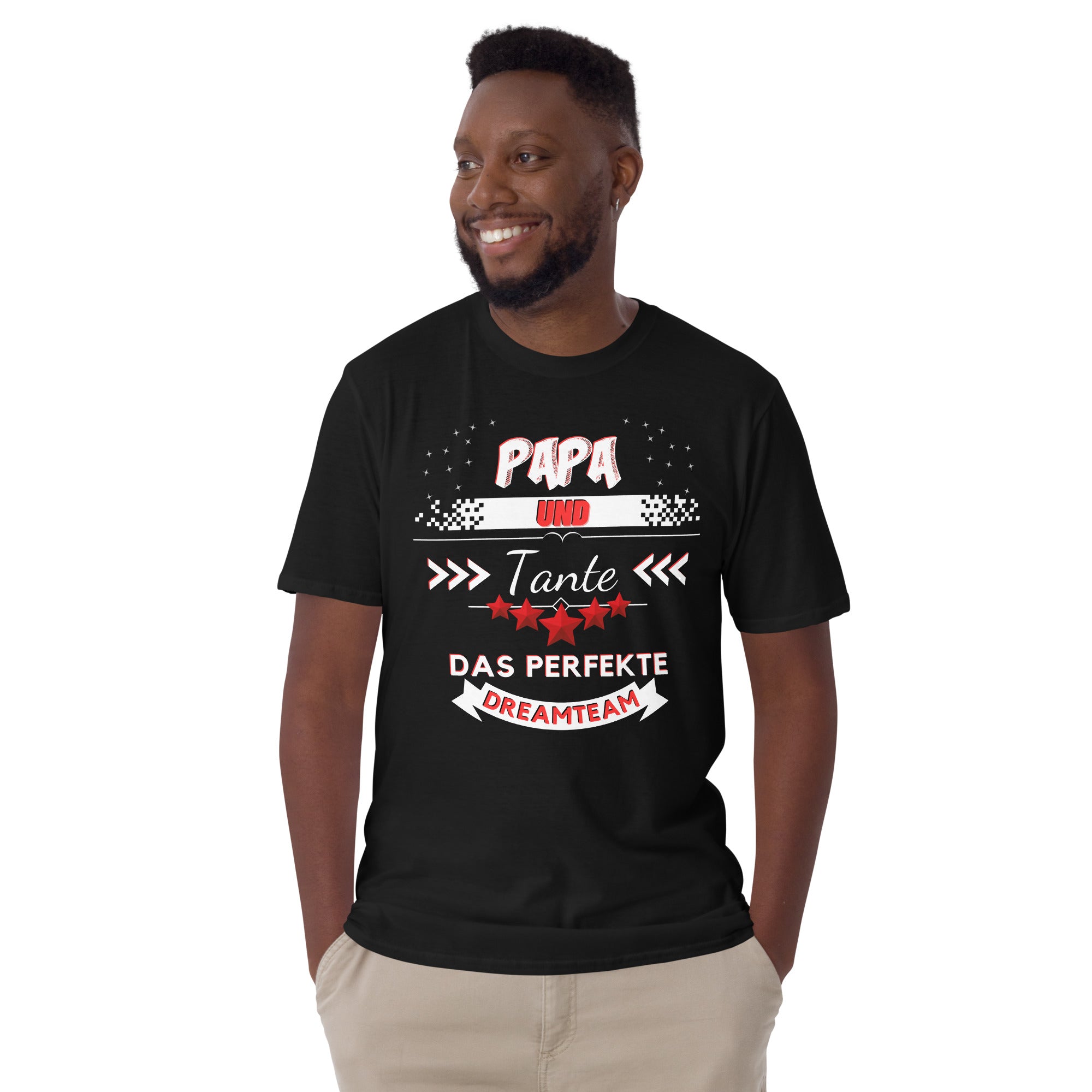 Papa und Tante - Ein perfektes Dreamteam Unisex-T-Shirt