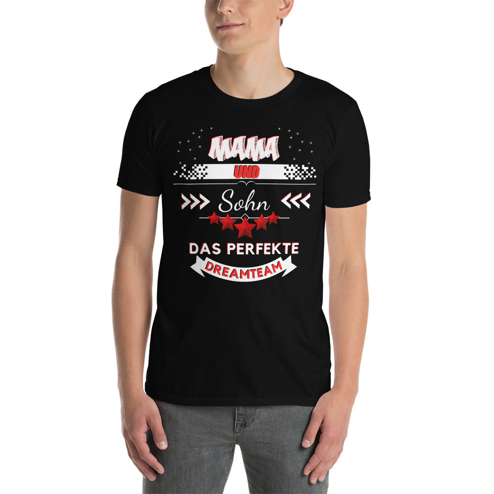 Mama und Sohn - Ein perfektes Dreamteam Unisex-T-Shirt - souverista