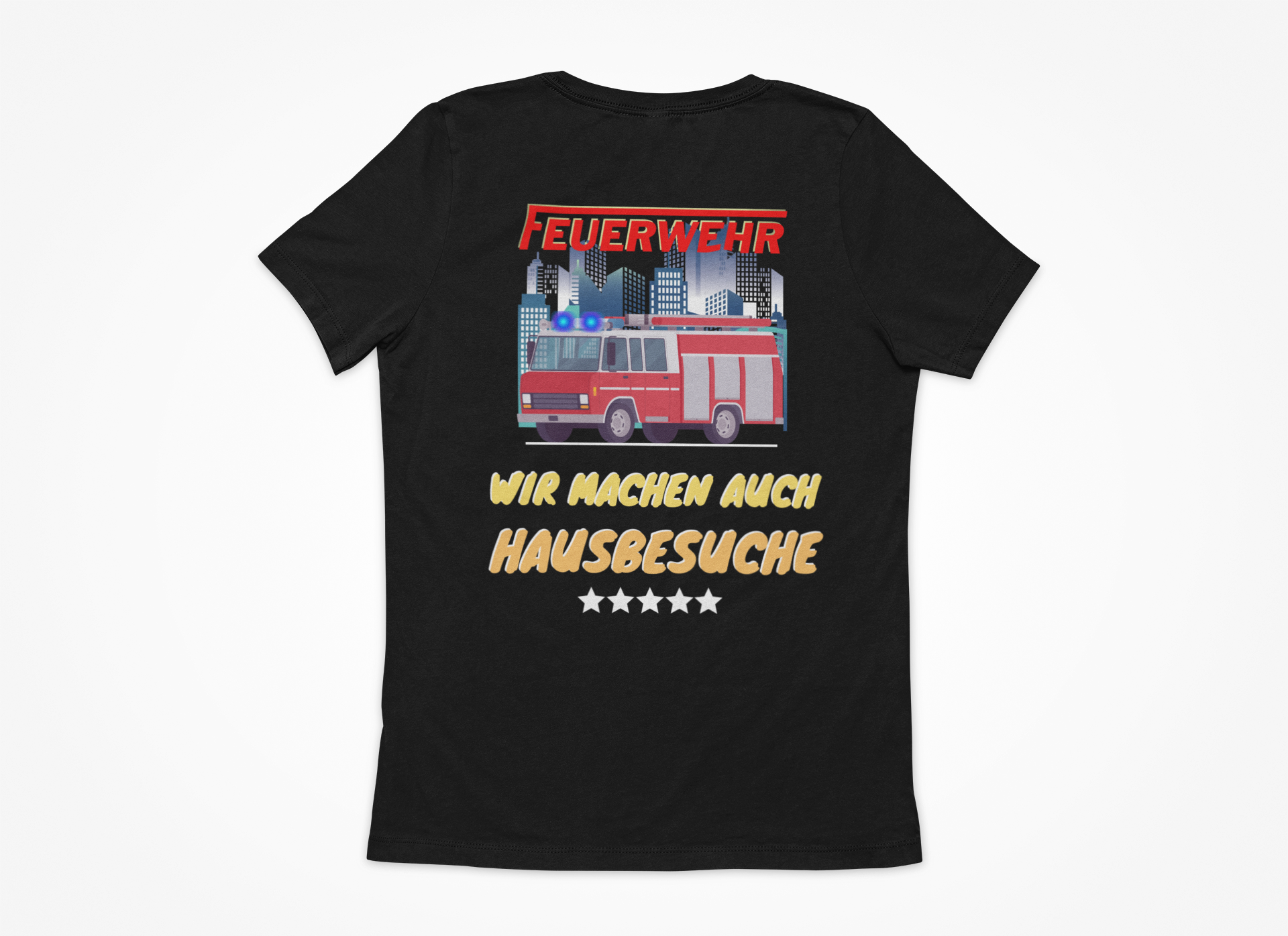 Feuerwehr - Wir machen auch Hausbesuche Unisex-T-Shirt