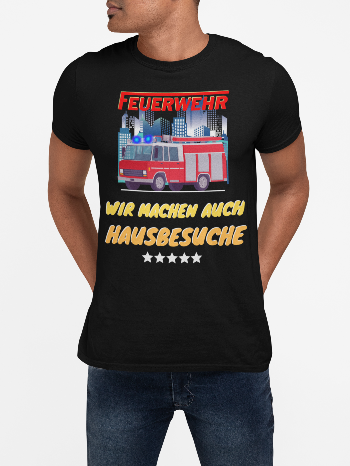Feuerwehr - Wir machen auch Hausbesuche Unisex-T-Shirt