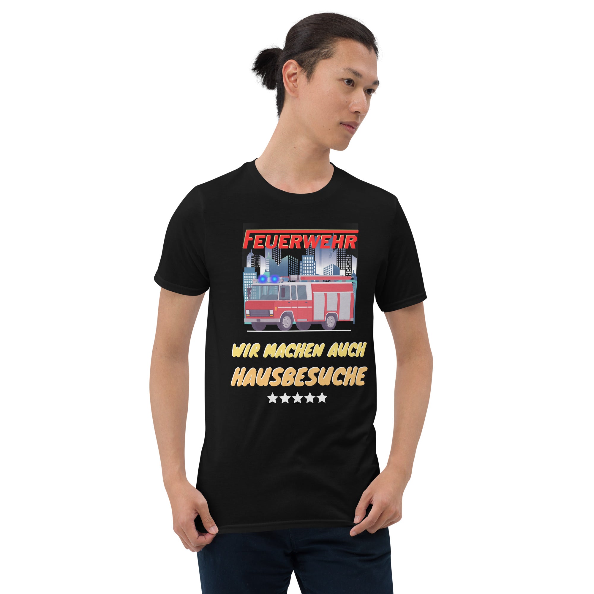 Feuerwehr - Wir machen auch Hausbesuche Unisex-T-Shirt
