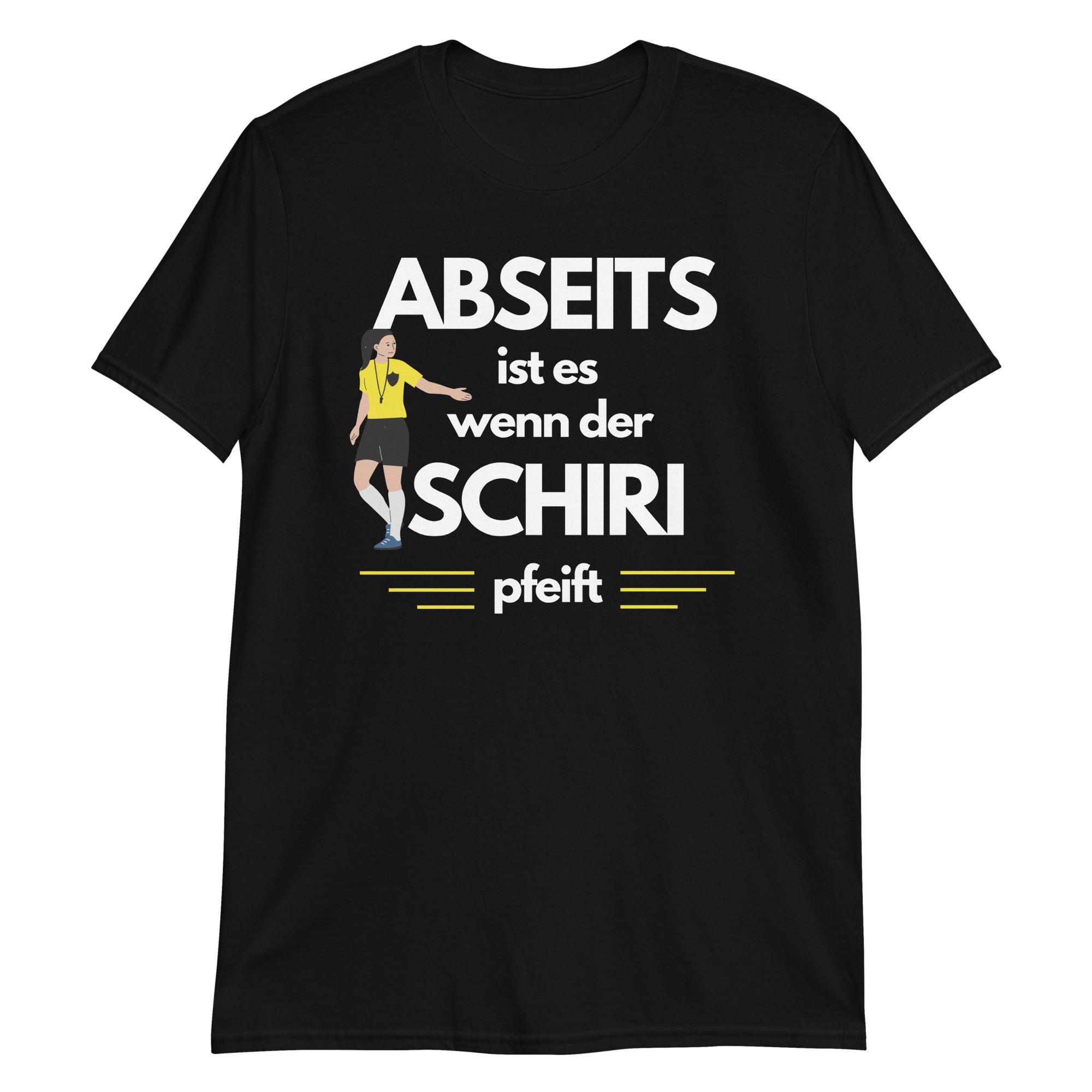 Abseits ist es, wenn der Schiri pfeift Unisex-T-Shirt - souverista