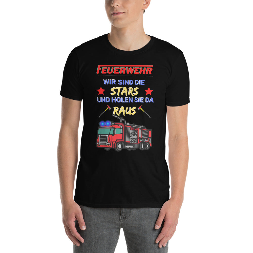 Feuerwehr - Wir sind die Stars und holen Sie da raus Unisex-T-Shirt - souverista