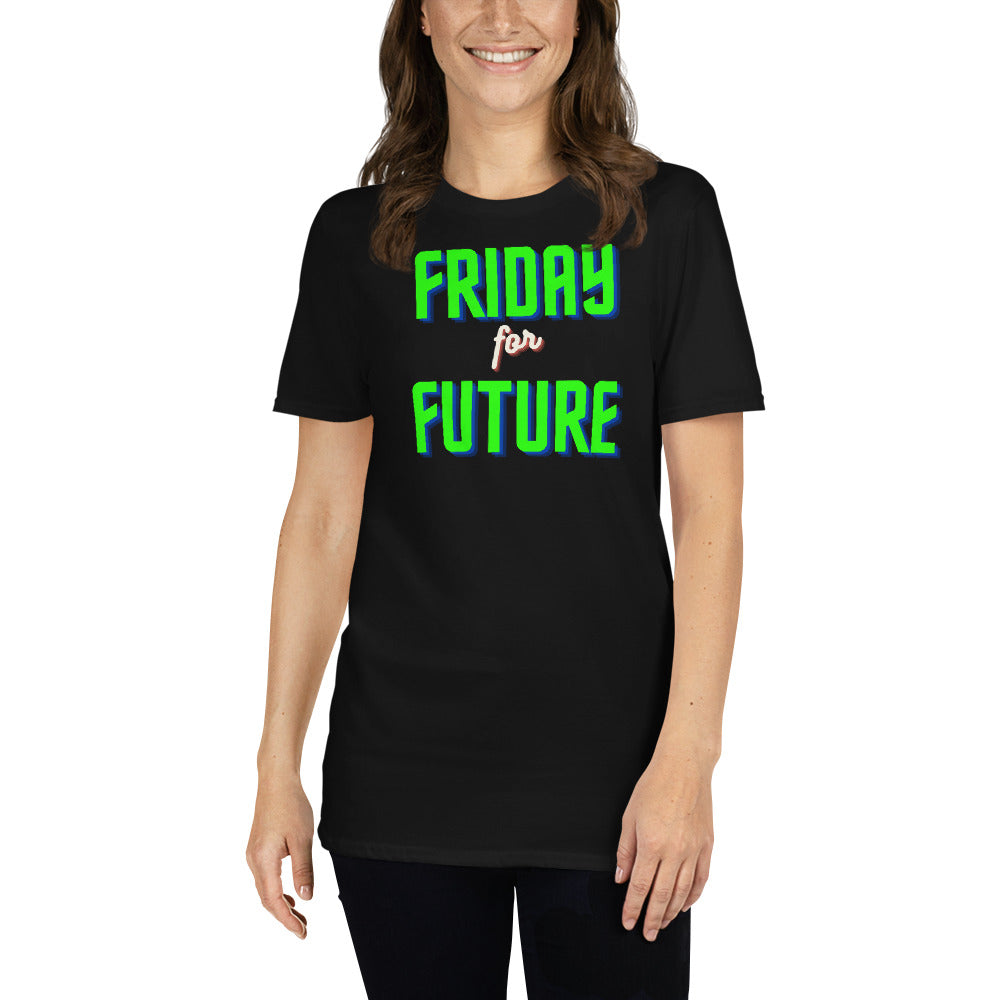 Friday for future Unisex-T-Shirt