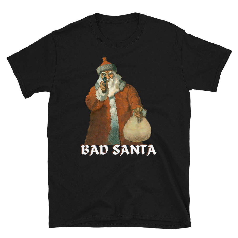 Bad Santa,  christmas shirt, holy night, sleeve t-shirt, Kurzärmeliges Unisex-T-Shirt