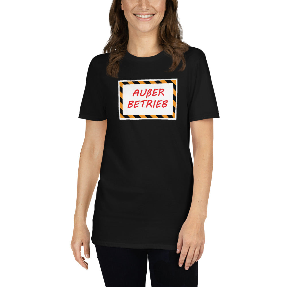 Ausser Betrieb Unisex-T-Shirt - souverista