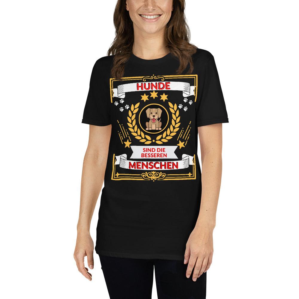 Hunde sind bessere Menschen T-Shirt