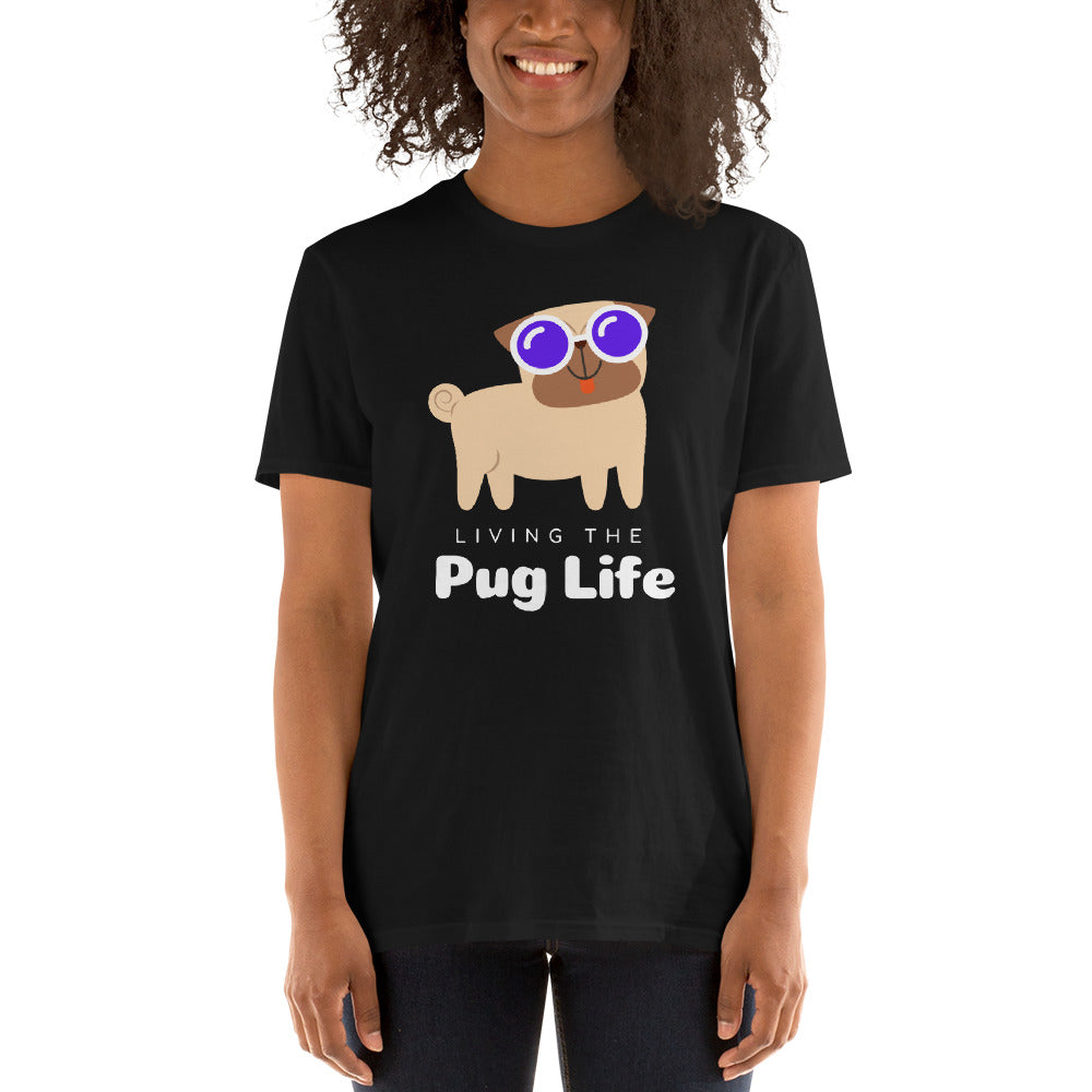 Pug life Unisex-T-Shirt