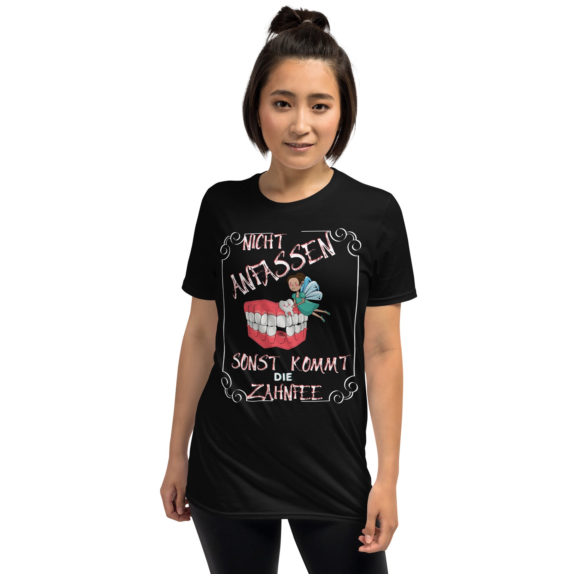 Nicht anfassen, sonst kommt die Zahnfee Unisex-T-Shirt