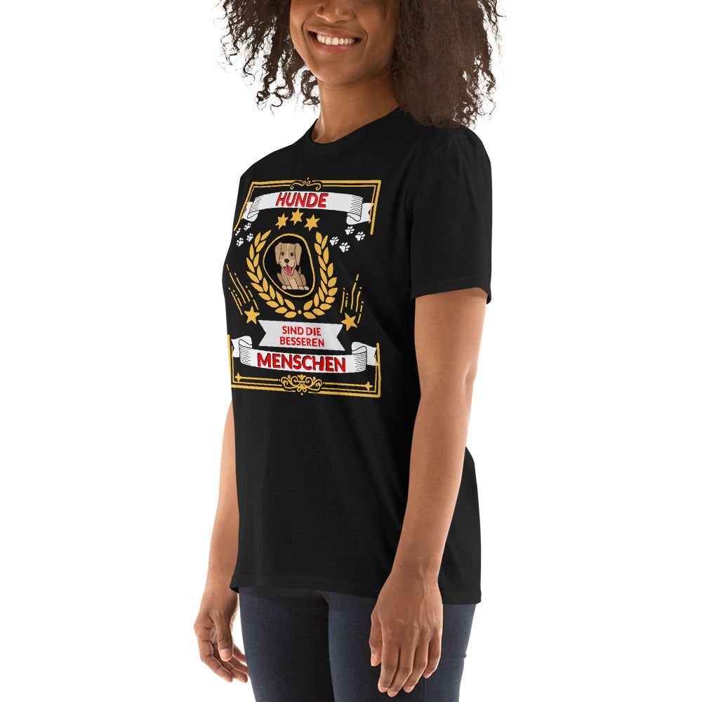 Hunde sind bessere Menschen T-Shirt