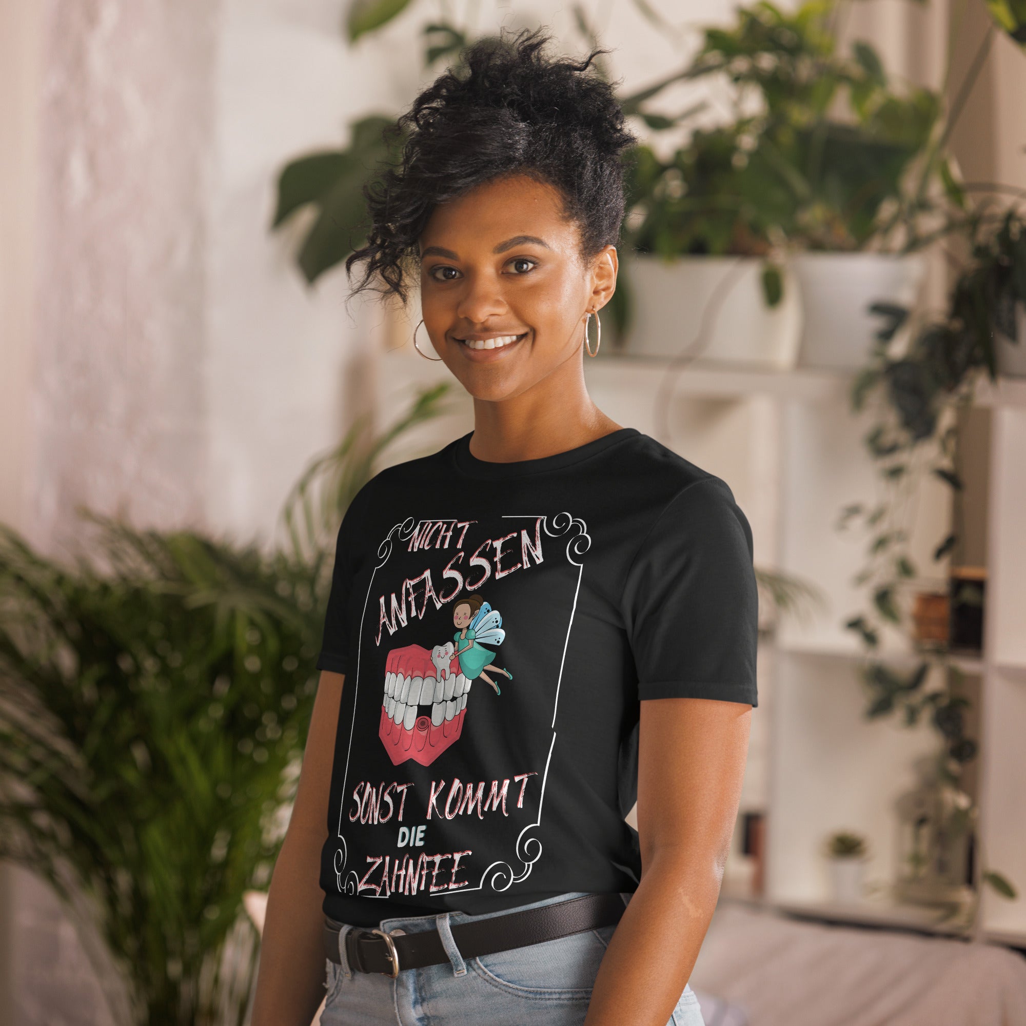 Nicht anfassen, sonst kommt die Zahnfee Unisex-T-Shirt