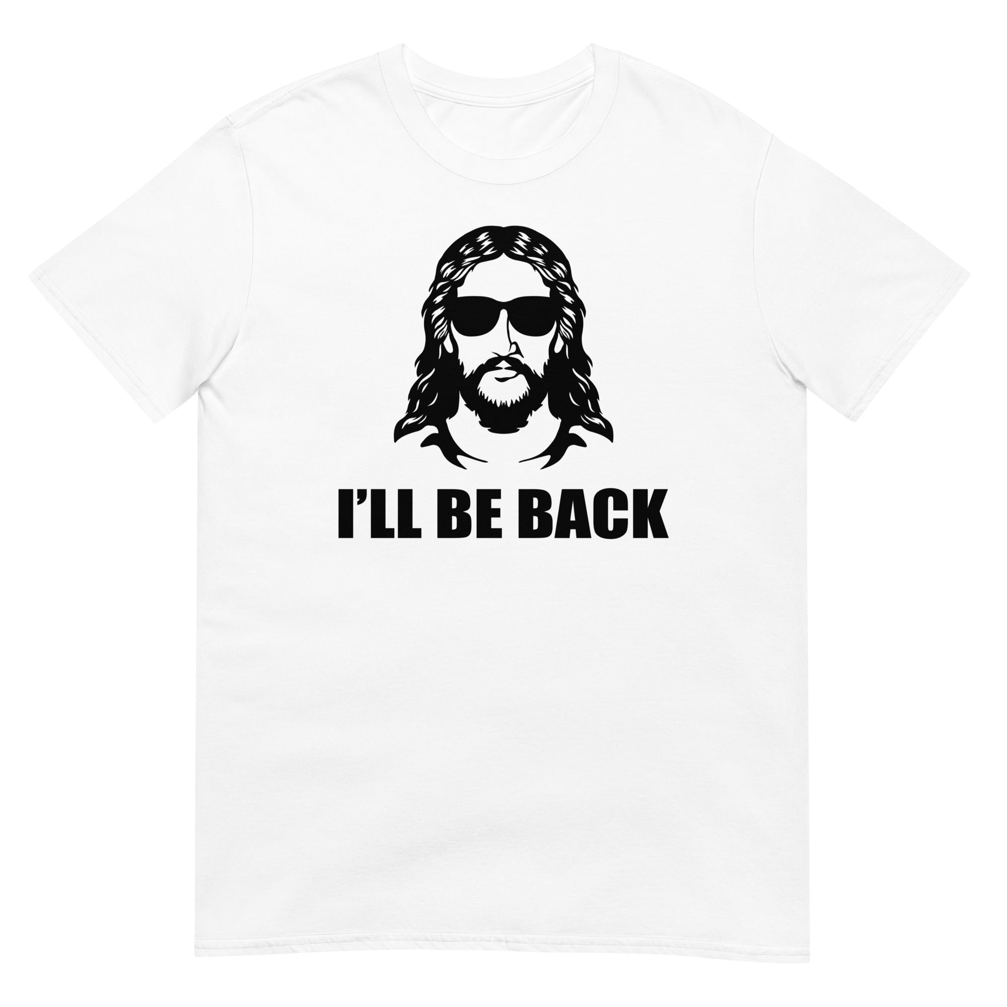 I´l be back Kurzärmeliges Unisex-T-Shirt