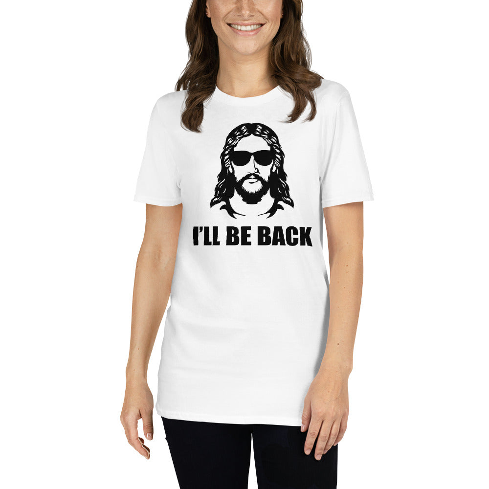 I´l be back Kurzärmeliges Unisex-T-Shirt