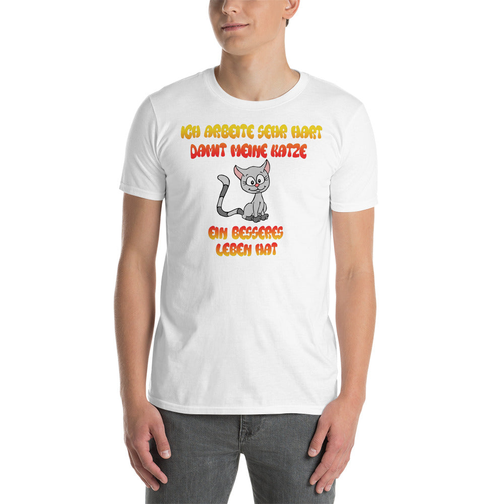 Arbeite hart Unisex-T-Shirt - souverista