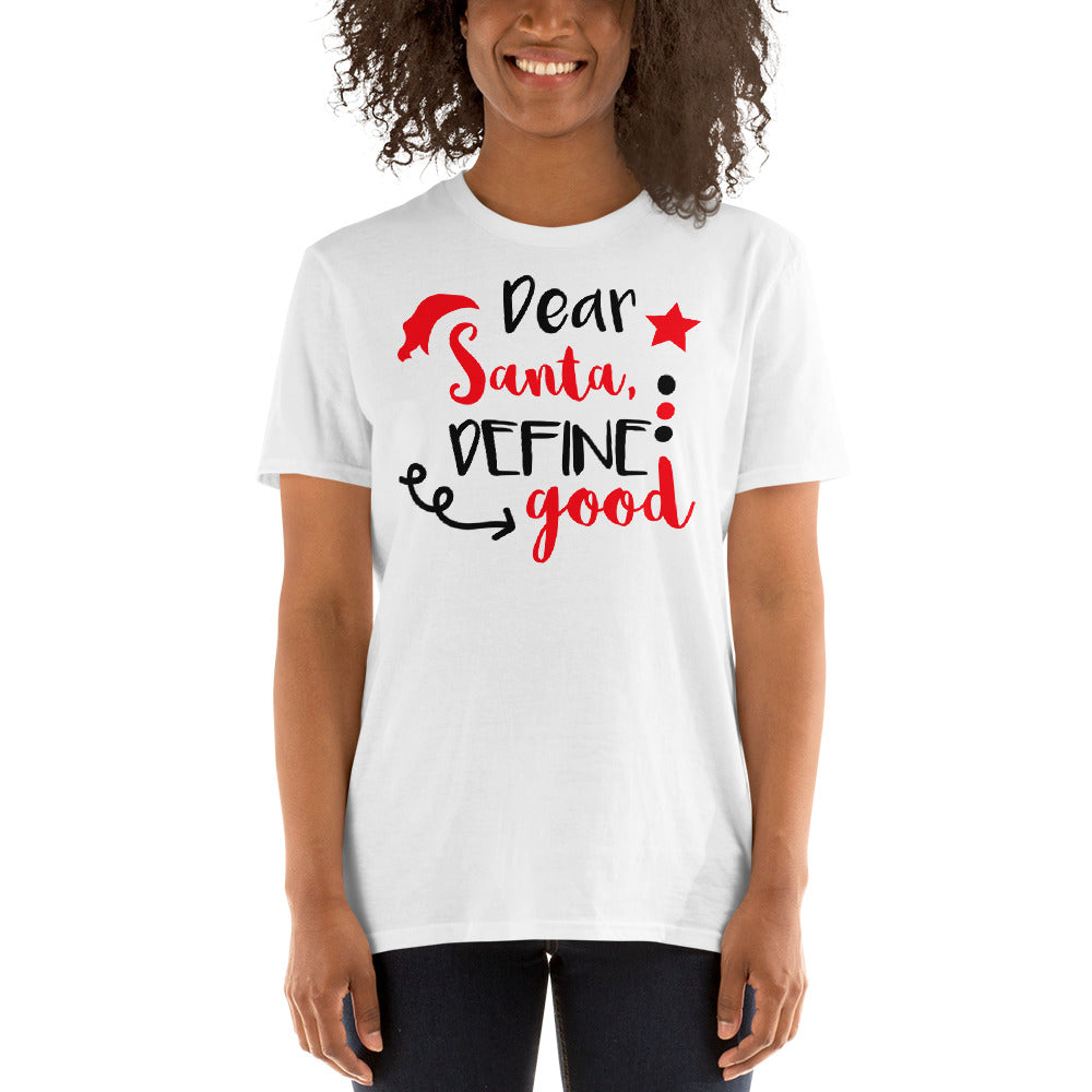 Dear santa Unisex-T-Shirt