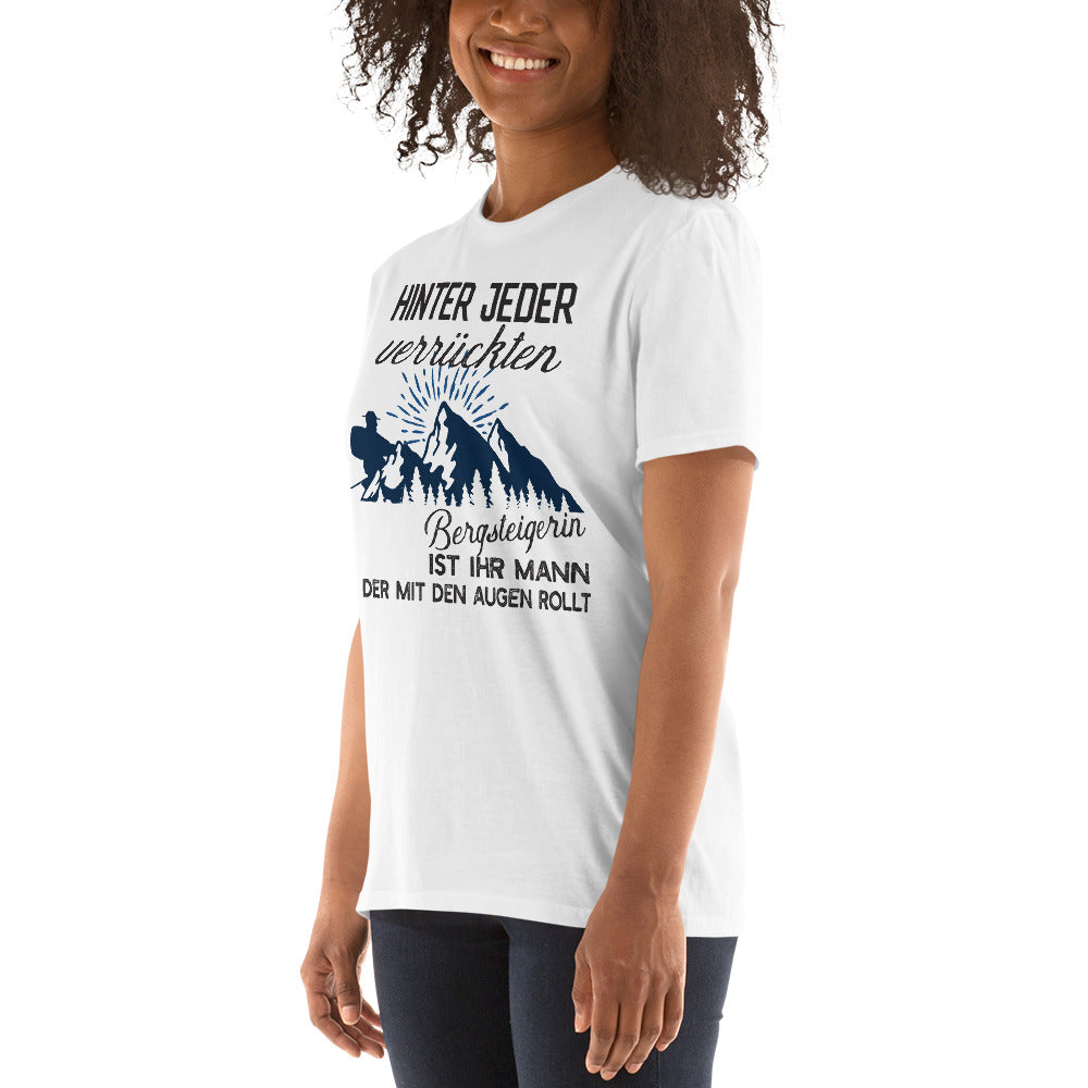 Verrückte Bergsteigerin Unisex-T-Shirt - souverista