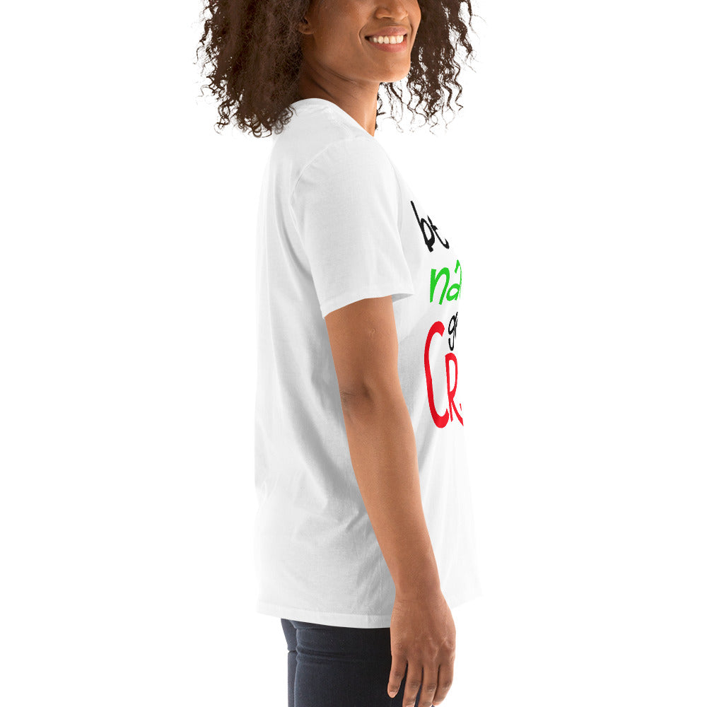 Naught Unisex-T-Shirt - souverista