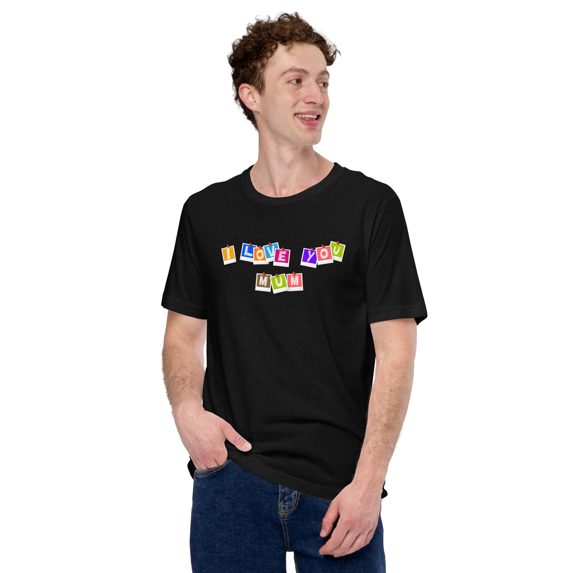 I love you mum schwarz Unisex-T-Shirt