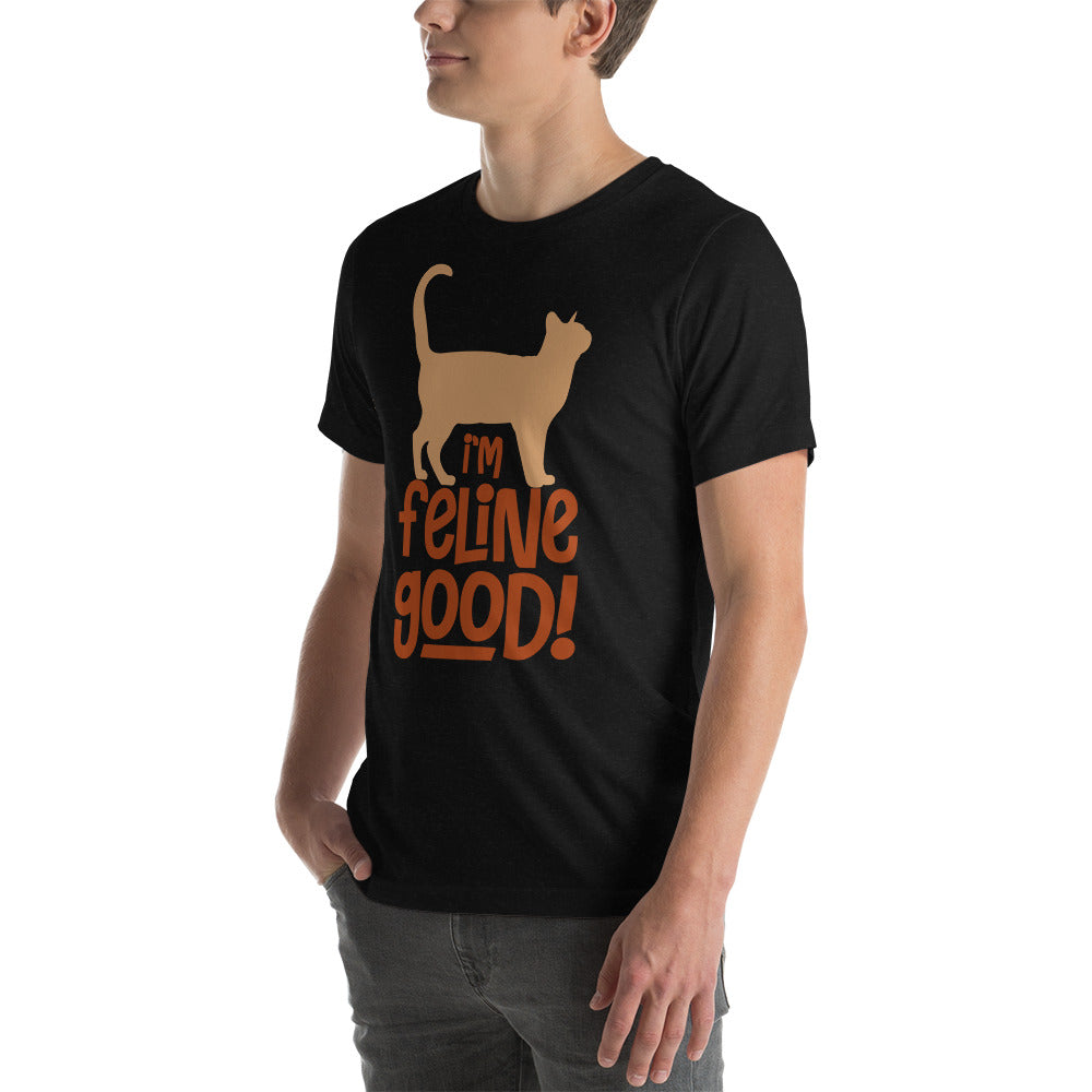 I´am feline good Unisex-T-Shirt - souverista