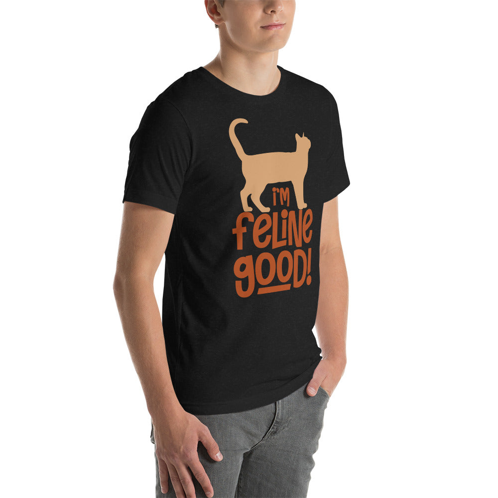 I´am feline good Unisex-T-Shirt - souverista