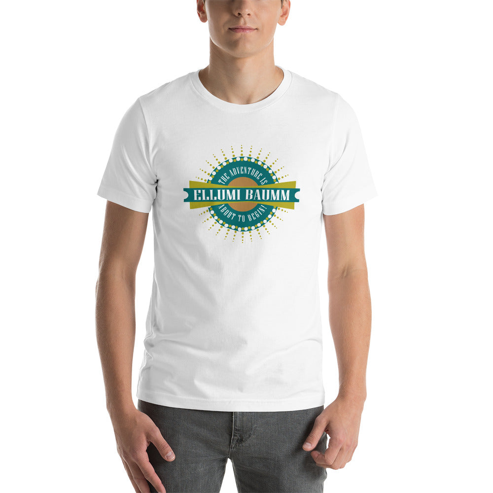 das abenteuer ellumi baumm kann beginnen Unisex-T-Shirt - souverista