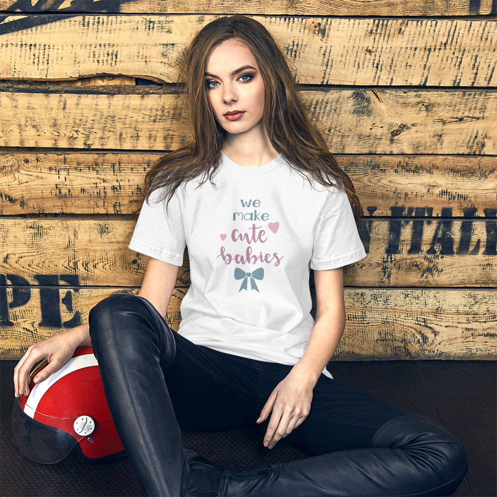 We make cute babys Unisex-T-Shirt - souverista