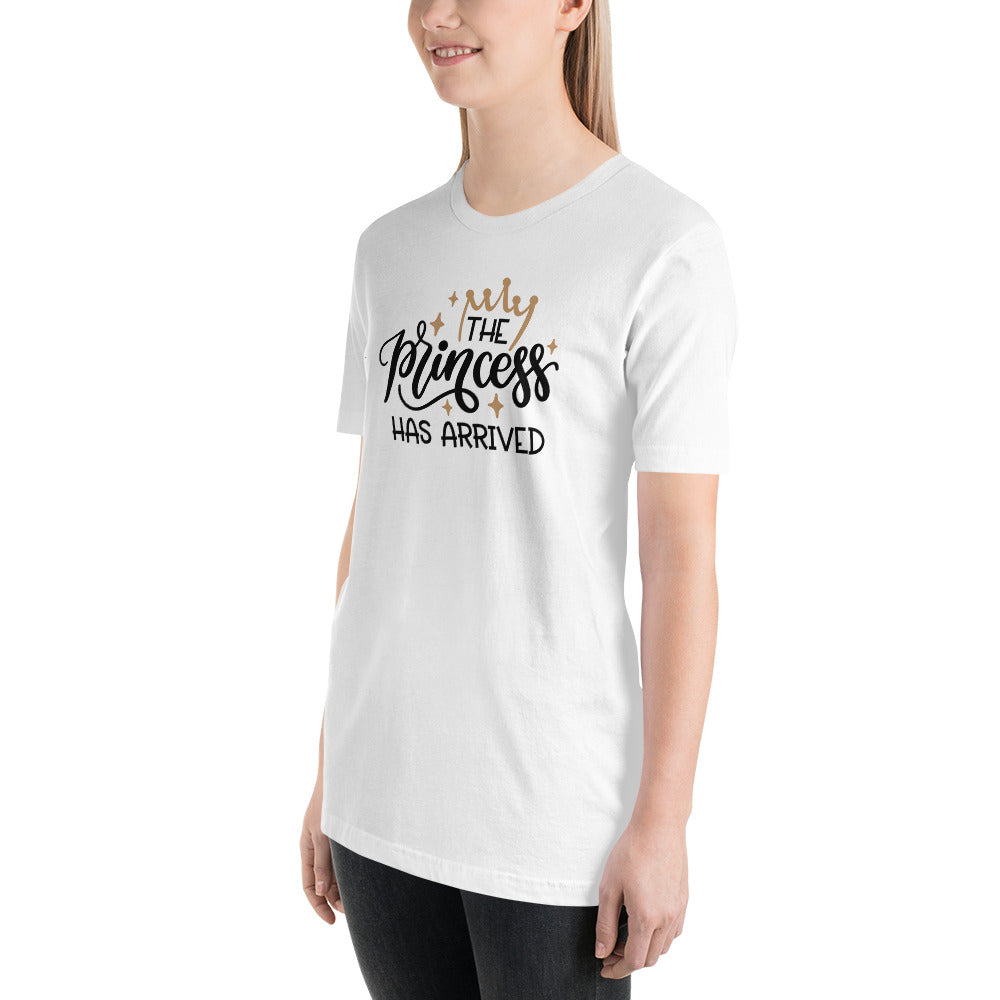 The princess have arrived Unisex-T-Shirt