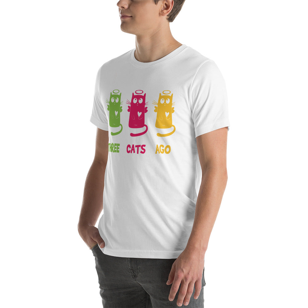 Three cats ago Unisex-T-Shirt