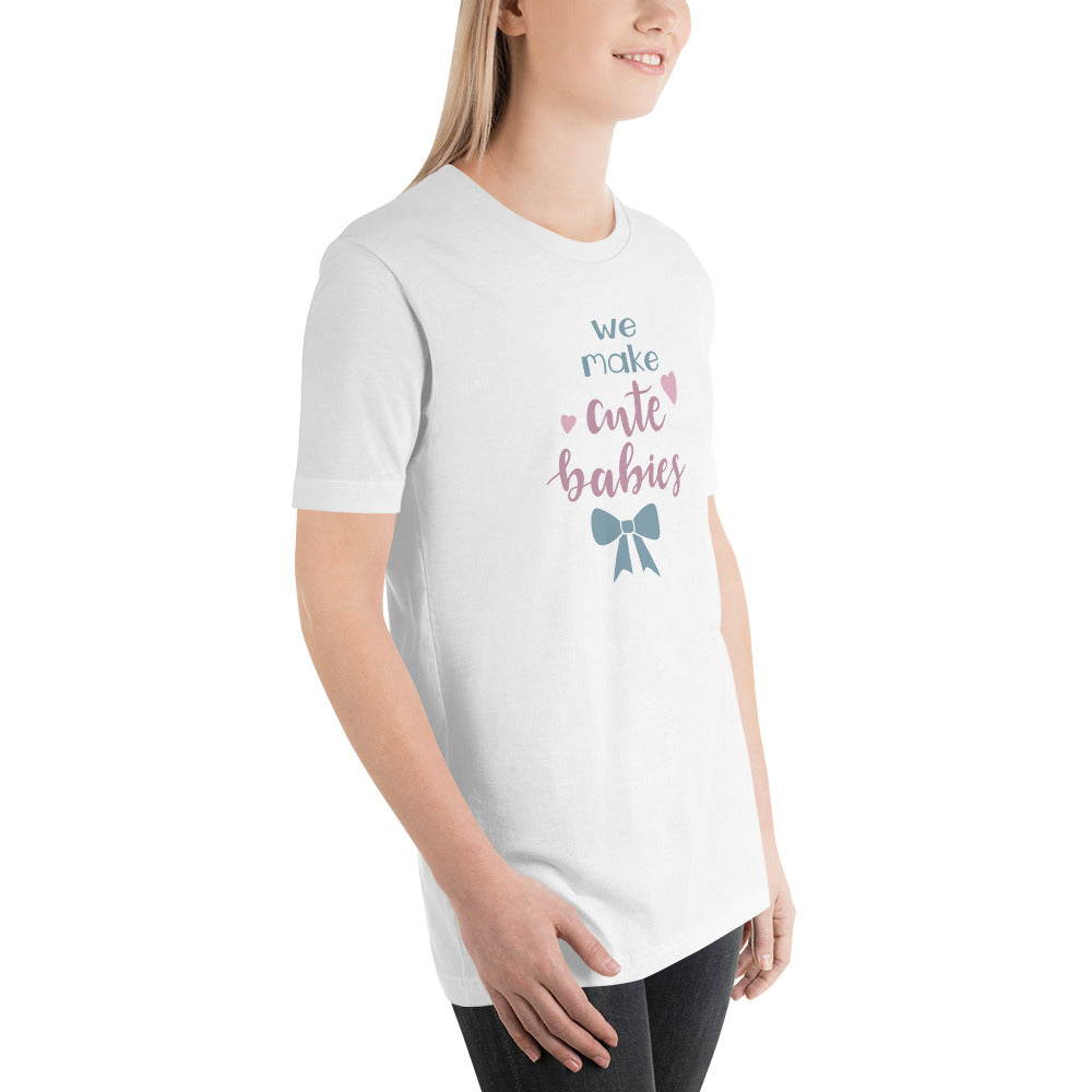 We make cute babys Unisex-T-Shirt - souverista